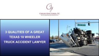 3 Qualities of a Great Texas 18 Wheeler Truck Accident Lawyer