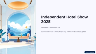 Independent Hotel Show 2025