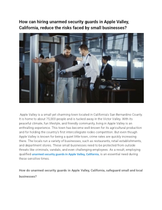 How can hiring unarmed security guards in Apple Valley, California, reduce the risks faced by small businesses