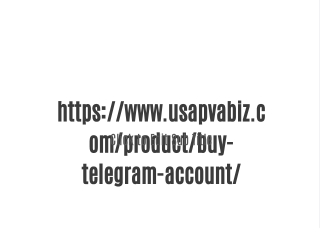 seller uk Verified Telegram Account USA Business