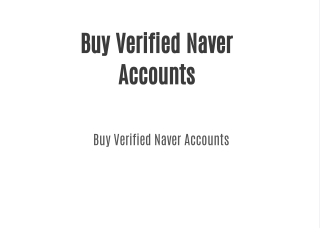 Buy Verified Naver Accounts