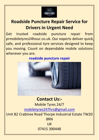 Roadside Puncture Repair Service for Drivers in Urgent Need