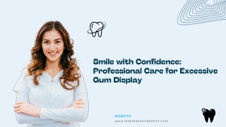 Smile with Confidence Professional Care for Excessive Gum Display
