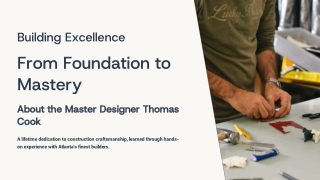 About the Master Designer Thomas Cook