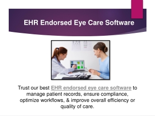 EHR Endorsed Eye Care Software