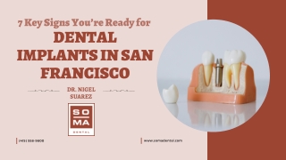 7 Key Signs You’re Ready for Dental Implants in San Francisco