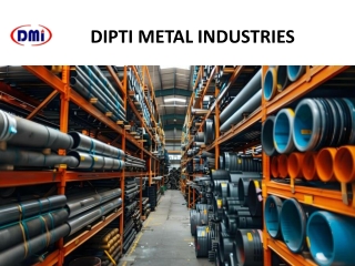 Dipti Metal Industries