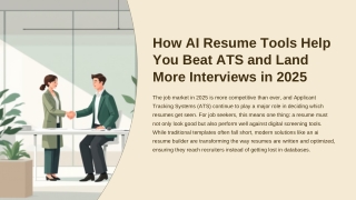 How-AI-Resume-Tools-Help-You-Beat-ATS-and-Land-More-Interviews-in-2025 (1).pptx