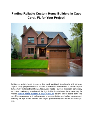 Finding Reliable Custom Home Builders in Cape Coral, FL for Your Project!