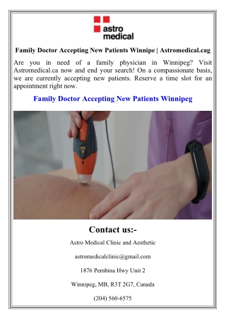 Family Doctor Accepting New Patients Winnipe Astromedical.cag