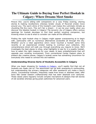 The Ultimate Guide to Buying Your Perfect Hookah in Calgary: Where Dreams Meet S