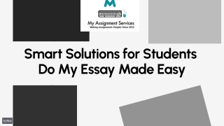 Smart Solutions for Students: Do My Essay Made Easy