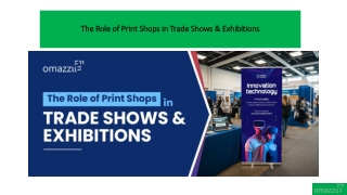 The Role of Print Shops in Trade Shows & Exhibitions