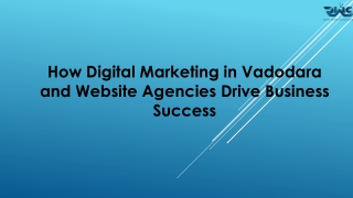 How Digital Marketing in Vadodara and Website Agencies Drive Business Success