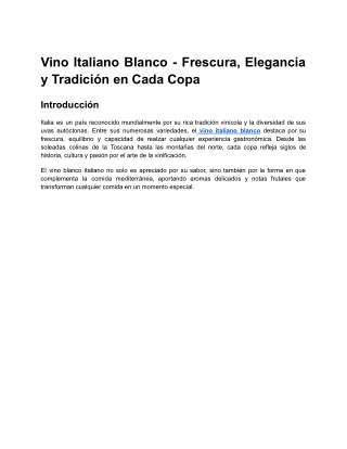 Descubre la Elegancia del Vino Italiano Blanco