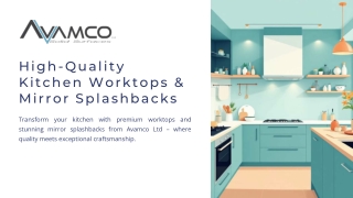 High-Quality Kitchen Worktops & Mirror Splashbacks