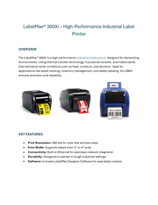 LabelMax® 300Xi – High-Performance Industrial Label Printer