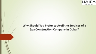 Why Should You Prefer to Avail the Services of a Spa Construction Company in Dubai