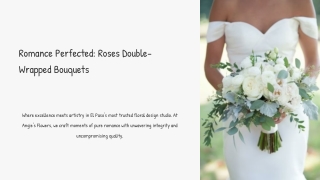Romance Perfected  Roses Double Wrapped Bouquets