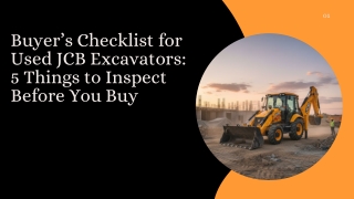 Buyer’s Checklist for Used JCB Excavators  Things to Inspect Before You Buy