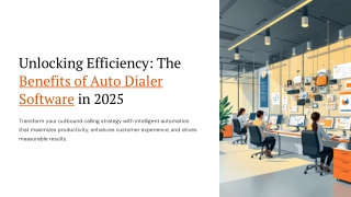 Unlocking-Efficiency-The-Benefits-of-Auto-Dialer-Software-in-2025