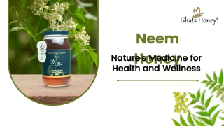 Neem Honey: Nature's Medicine for Health and Wellness
