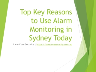 Top Key Reasons to Use Alarm Monitoring in Sydney Today