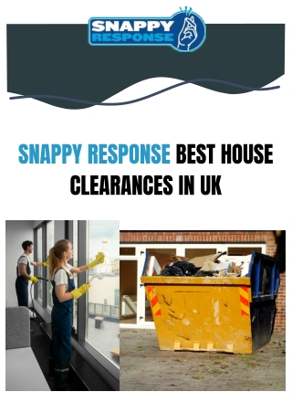 Snappy Response Best House Clearances in UK