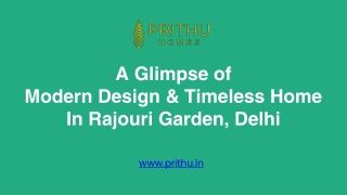 A Glimpse of Modern Design & Timeless Home In Rajouri Garden, Delhi