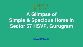 A Glimpse of Simple & Spacious Home In Sector 57 HSVP, Gurugram