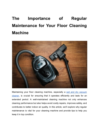The Importance of Regular Maintenance for Your Floor Cleaning Machine