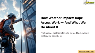 How-Weather-Impacts-Rope-Access-Work-And-What-We-Do-About-It