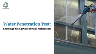 Water Penetration Test  Ensuring Building Durability and Performance
