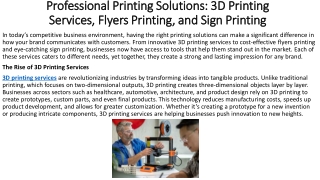 Professional Printing Solutions 3D Printing Services, Flyers Printing, and Sign Printing