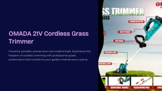 Portable, Powerful & Precise Lawn Care Tool – OMADA 21V Cordless Grass Trimmer