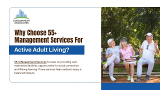 Why Choose 55  Management Services For Active Adult Living