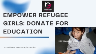 Donate for Education: Empower Refugee Girls to Build Their Future