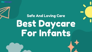 Best Daycare For Infants
