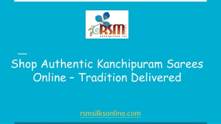 Shop Authentic Kanchipuram Sarees Online – Tradition Delivered