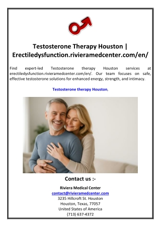Testosterone Therapy Houston  Erectiledysfunction.rivieramedcenter.com