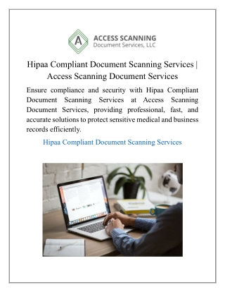 Hipaa Compliant Document Scanning Services | Access Scanning Document Services