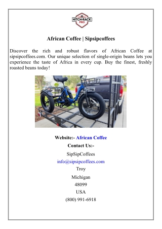 African Coffee  Sipsipcoffees