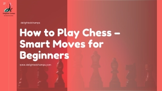 How to Play Chess – Smart Moves for Beginners