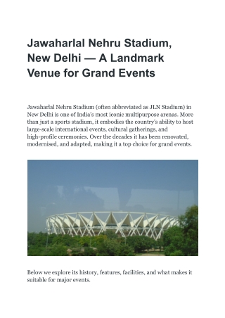 Jawaharlal Nehru Stadium, New Delhi — A Landmark Venue for Grand Events