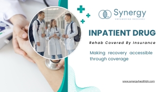 Inpatient Drug Rehab Covered By Insurance