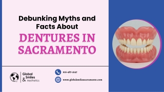 Debunking Myths and Facts About Dentures in Sacramento