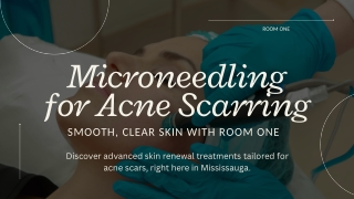 Microneedling for Acne Scarring in Mississauga at Room One