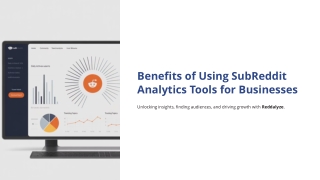 Benefits of Using a Subreddit Analytics Tool for Businesses