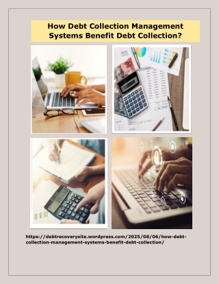 How Debt Collection Management Systems Benefit Debt Collection