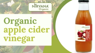 Buy Best and Healthy Organic Apple Cider Vinegar Onine at Nirvana Organic